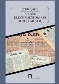 Bir Şiir Eleştirmeni Olarak Nurullah Ataç